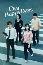 Our Happy Days (2026) end