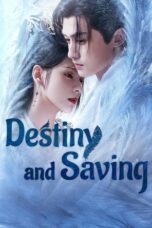 Destiny and Saving (2025) Destiny and Saving (2025)