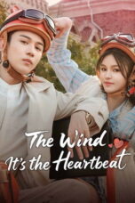 The Wind, It's the Heartbeat (2025)