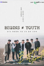 BEGINS ≠ YOUTH (2024)
