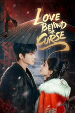Love Beyond the Curse (2025)