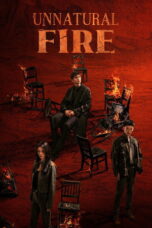 Unnatural Fire (2025)