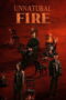Unnatural Fire (2025) Unnatural Fire (2025)