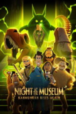 Night at the Museum Kahmunrah Rises Again (2022)