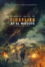 Luciérnagas en El Mozote (2025)