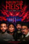 Haunted Heist (2026) Haunted Heist (2026)