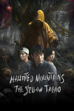 Haunted Mountains The Yellow Taboo (2025)