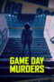 Game Day Murders (2026) ENDGame Day Murders (2026) ENDGame Day Murders (2026) END Game Day Murders (2026) END